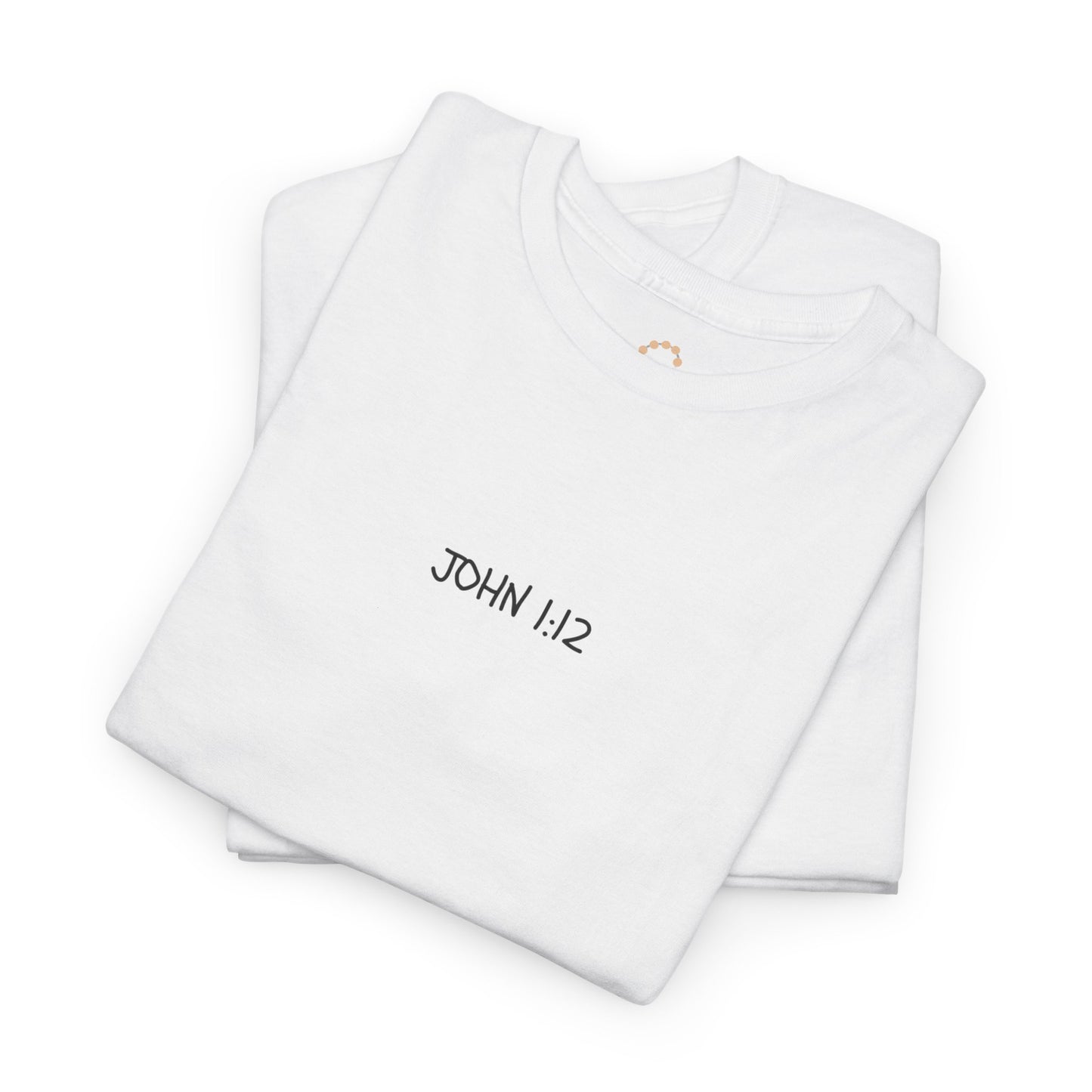 I Am a Child of God – T-Shirt (John 1:12 Verse)