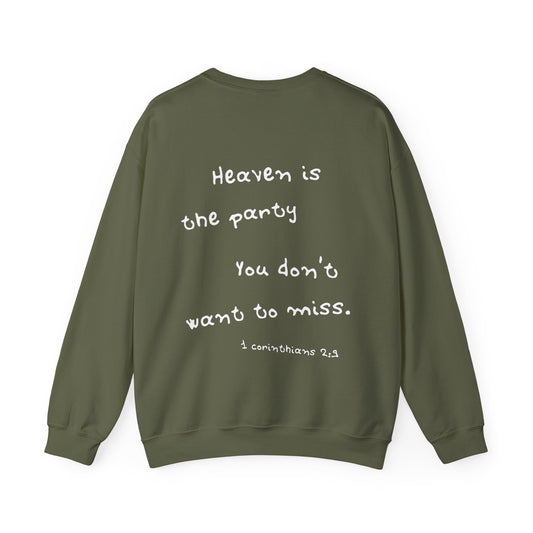 "Heaven is the Party" Faith-Inspired Sweatshirt
