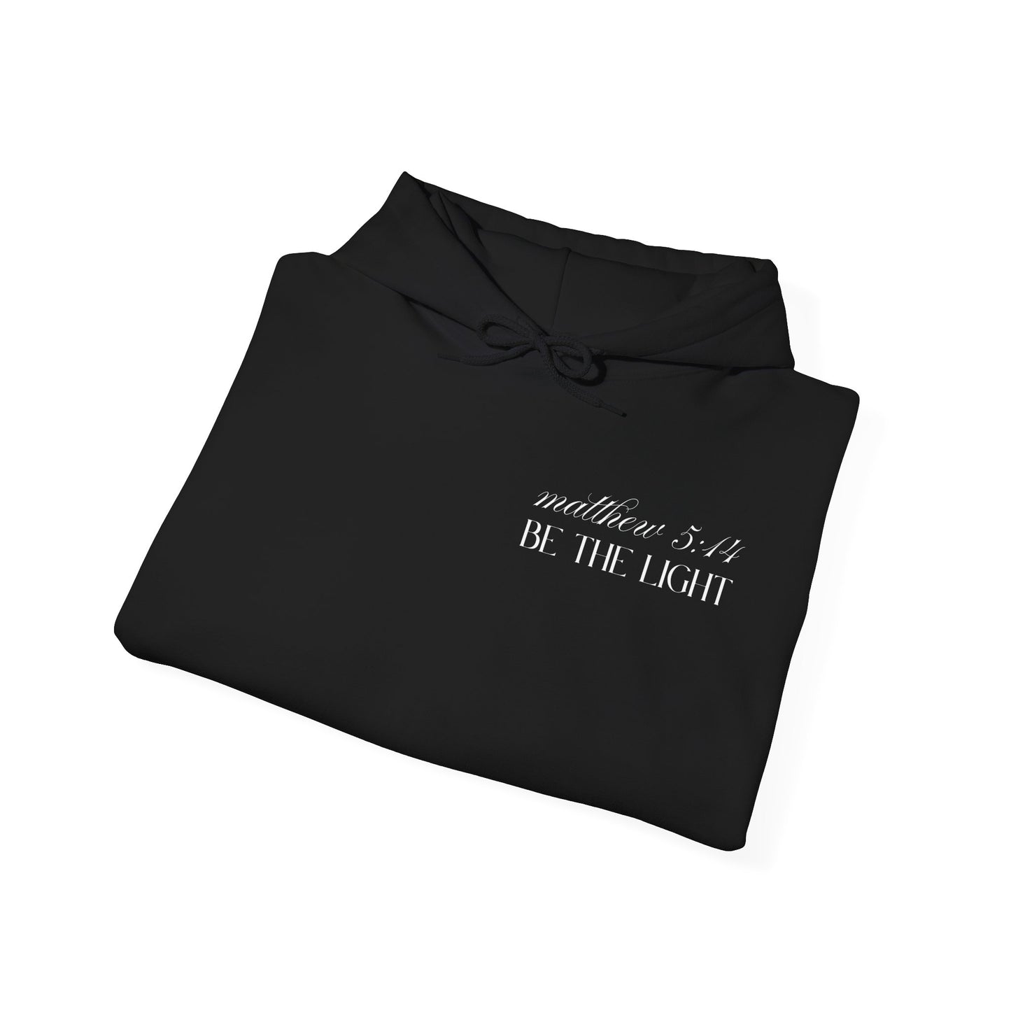 "Be the Light" Cozy Hoodie - Inspirational phrase from Matthew 5:14